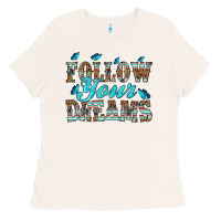 Bone follow your dreams Ladies Tee - HRA Design Shop