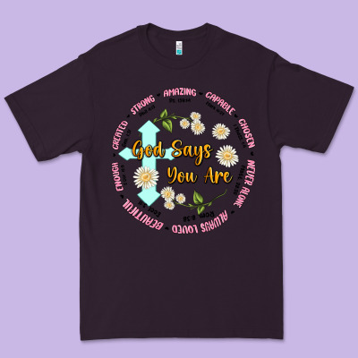God Says You Are Premium Tee Designed By Jahusdesignshop