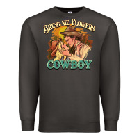 Smoke Bring me flowers cowboy Premium Sweatshirt - HowdyJamesFarm
