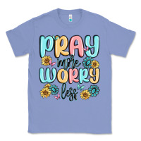 Colony Blue pray more worry less Classic Tee - MaliasSmallBusiness