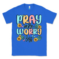 True Royal pray more worry less Classic Tee - MaliasSmallBusiness