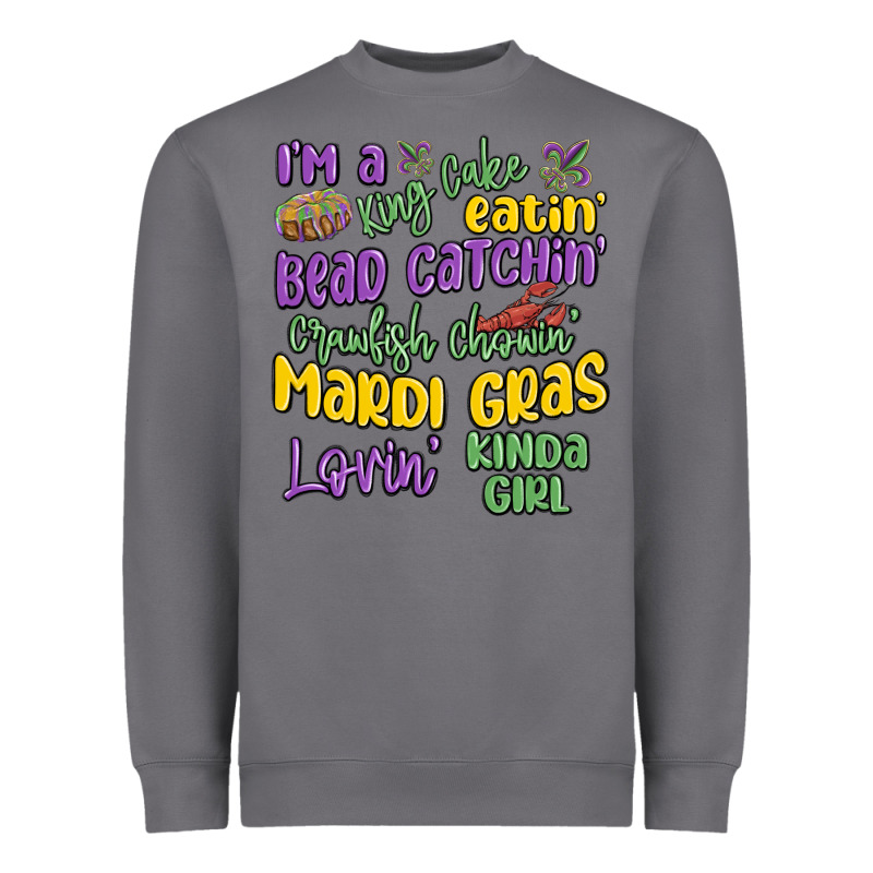 I'm A King Cake Eatin' Mardi Gras Lovin' Kinda Gir Heavyweight Sweatshirt by MaliasSmallBusiness | Teevron
