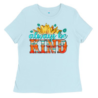 Baby Blue always be kind Ladies Tee - HRA Design Shop