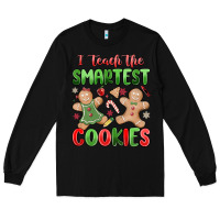 Black teach the smartest cookies Long Sleeve Tee - MaliasSmallBusiness