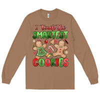 Toasted Coconut teach the smartest cookies Long Sleeve Tee - MaliasSmallBusiness