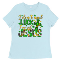 Baby Blue i dont need luck ive got jesus st. patricks day Ladies Tee - Neo Western
