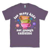Lavender too many kids not enough caffeine Classic Tee - JahusDesignShop