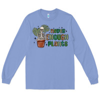 Colony Blue never enough plants Long Sleeve Tee - MaliasSmallBusiness