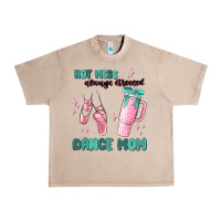 French Oak mess always stressed dance mom Urban Heavy Tee - MaliasSmallBusiness