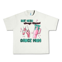 Pistachio mess always stressed dance mom Urban Heavy Tee - MaliasSmallBusiness