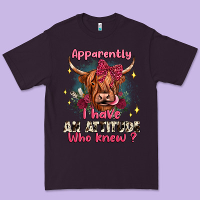 Apparently I Have An Attitude Who Knew Premium Tee Designed By Jahusdesignshop