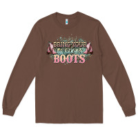 Chestnut bring your ass kicking boots Long Sleeve Tee - NancyCooperArtShop