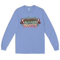 Colony Blue bring your ass kicking boots Long Sleeve Tee - NancyCooperArtShop