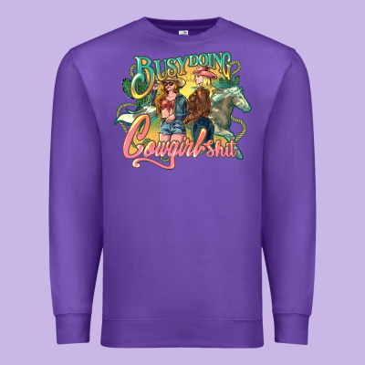Busy Doing Cowgirl Shit Premium Sweatshirt Designed By Howdyjamesfarm