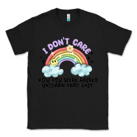 Black i dont care how you were raised Classic Tee - MaliasSmallBusiness