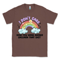 Chestnut i dont care how you were raised Classic Tee - MaliasSmallBusiness