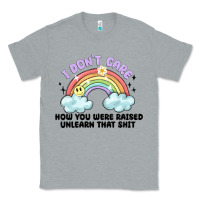 Heather Grey i dont care how you were raised Classic Tee - MaliasSmallBusiness
