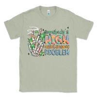 Matcha somebodys high maintenance problem Classic Tee - MaliasSmallBusiness