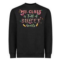Black my class is full of sweet hearts Heavyweight Sweatshirt - MaliasSmallBusiness