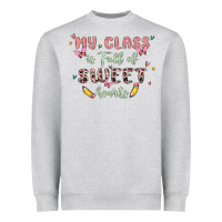 Heather Grey my class is full of sweet hearts Heavyweight Sweatshirt - MaliasSmallBusiness
