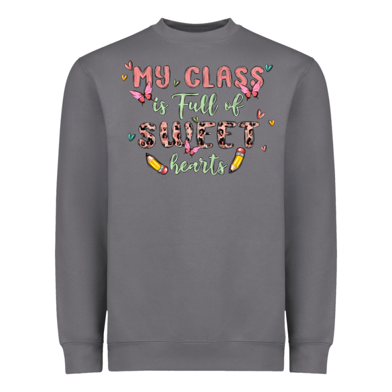 My Class Is Full Of Sweet Hearts Heavyweight Sweatshirt by MaliasSmallBusiness | Teevron