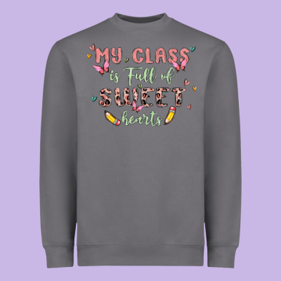 My Class Is Full Of Sweet Hearts Heavyweight Sweatshirt Designed By Maliassmallbusiness