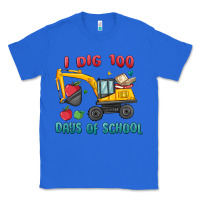 True Royal i dig 100 days of school excavator Classic Tee - MaliasSmallBusiness