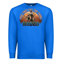 True Royal And they call the thing rodeo bull bullfighter Premium Sweatshirt - HowdyJamesFarm