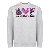 Peace Love Dance Heavyweight Sweatshirt | Teevron
