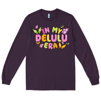 Plum in my delulu era Long Sleeve Tee - MaliasSmallBusiness