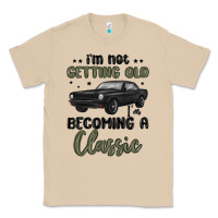 Mushroom i m not getting old i m becoming a classic Classic Tee - MaliasSmallBusiness