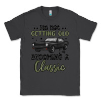 Smoke i m not getting old i m becoming a classic Classic Tee - MaliasSmallBusiness
