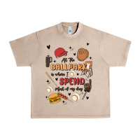 French Oak at the ballpark is where i spend most of my day Urban Heavy Tee - MaliasSmallBusiness