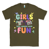 Army Green girls just wanna have fun Classic Tee - MaliasSmallBusiness