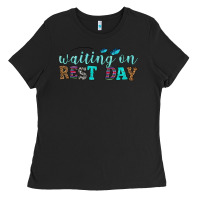 Black waiting on rest day Ladies Tee - HRA Design Shop