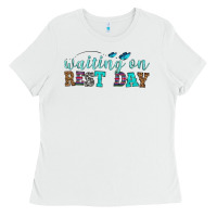 White waiting on rest day Ladies Tee - HRA Design Shop