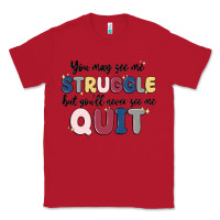 Red you may see me struggle Classic Tee - MaliasSmallBusiness