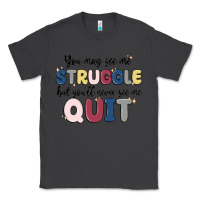 Smoke you may see me struggle Classic Tee - MaliasSmallBusiness