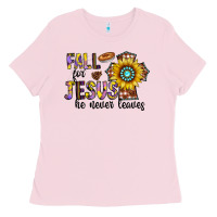 Bubblegum Pink fall for jesus he never leaves Ladies Tee - CowhideDigitalArt