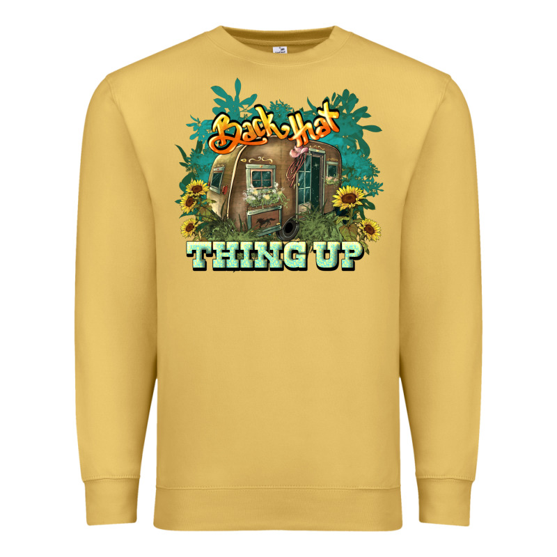 Back That Thing Up Premium Sweatshirt by HowdyJamesFarm | Teevron