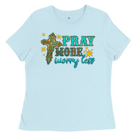 Pray More Worry Less Ladies Tee | Teevron