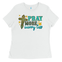 White pray more worry less Ladies Tee - HRA Design Shop