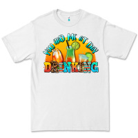 White you  had me at day drınkıng Premium Tee - AdoDesignShop