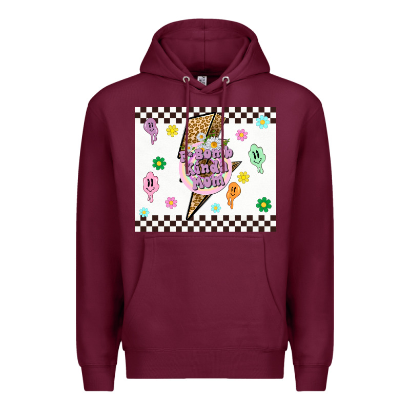 F Bomb Kinda Mom Premium Hoodie by TumblerDesignByShophia | Teevron