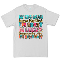 Dove Grey my kids laugh because they think i'm crazy Premium Tee - JahusDesignShop