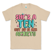 Mushroom she's a ten but so is her anxiety Classic Tee - MaliasSmallBusiness