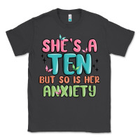 Smoke she's a ten but so is her anxiety Classic Tee - MaliasSmallBusiness