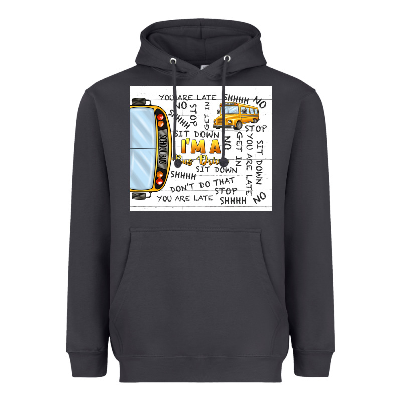 I'm A Bus Driver School Bus Heavyweight Hoodie by TumblerDesignByShophia | Teevron