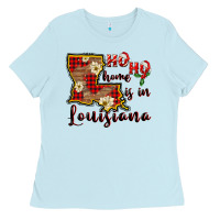 Baby Blue ho ho home is in louisiana Ladies Tee - FaDigitalArtStudio