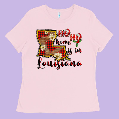 Ho Ho Home Is In Louisiana Ladies Tee Designed By Fadigitalartstudio